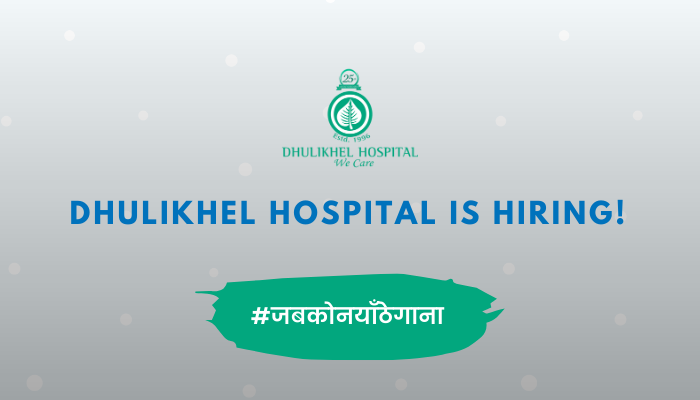 Dhulikhel Hospital job vacancy for Media Assistant