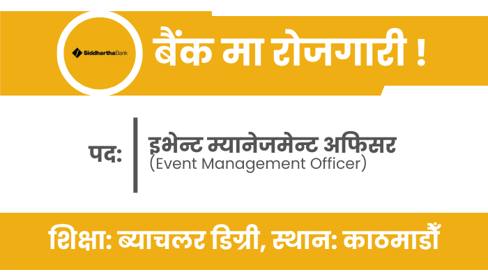 Event Management Officer Vacancy at Siddhartha Bank Limited in Kathmandu