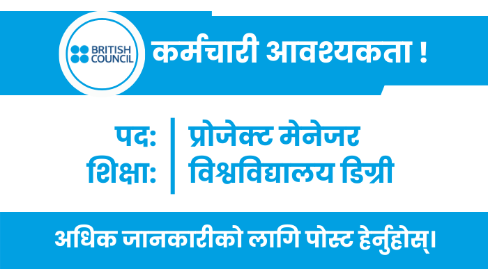Project Manager Job Opportunity at British Council in Kathmandu