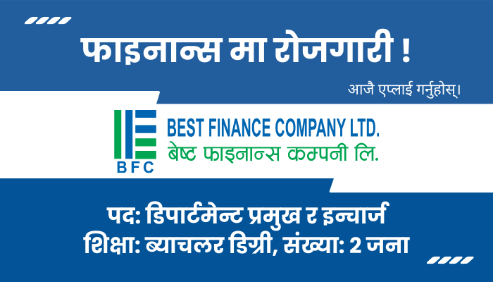 In-Charge (CAD) and Department Head (Treasury) Jobs in Kamaldi, Kathmandu at Best Finance Company