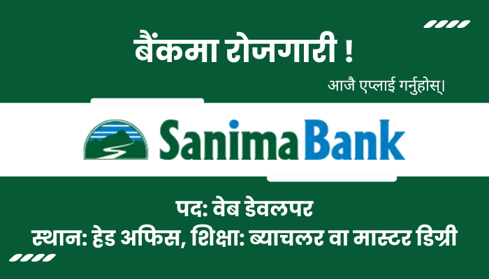Job Opportunity: Web Developer at Sanima Bank