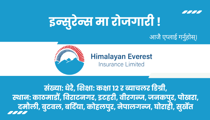 Province Chief & Marketing Department Job Opportunities at Himalayan Everest Insurance Limited