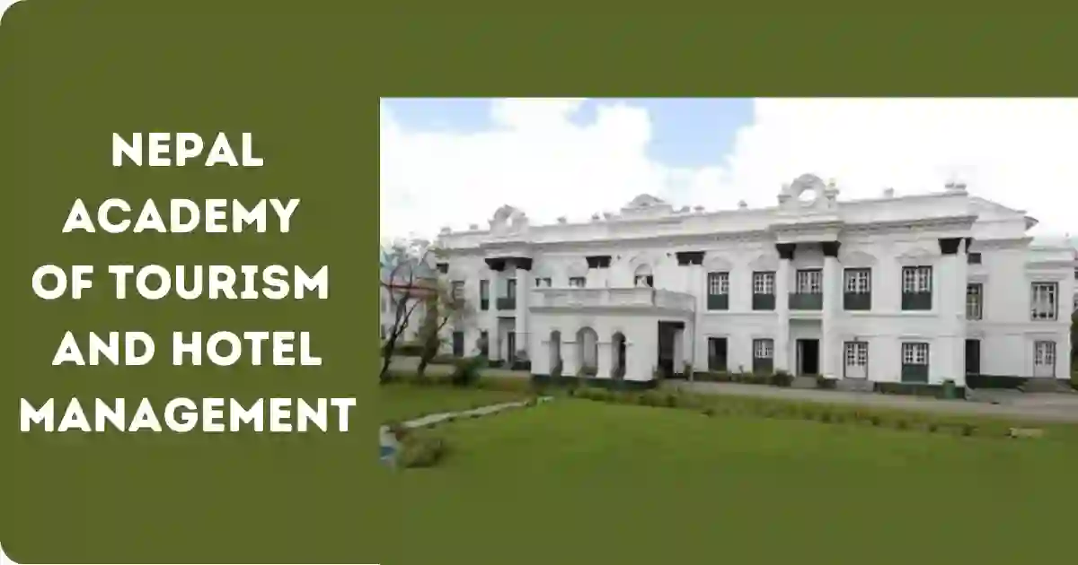 Nepal Academy of Tourism and Hotel Management (NATHM)