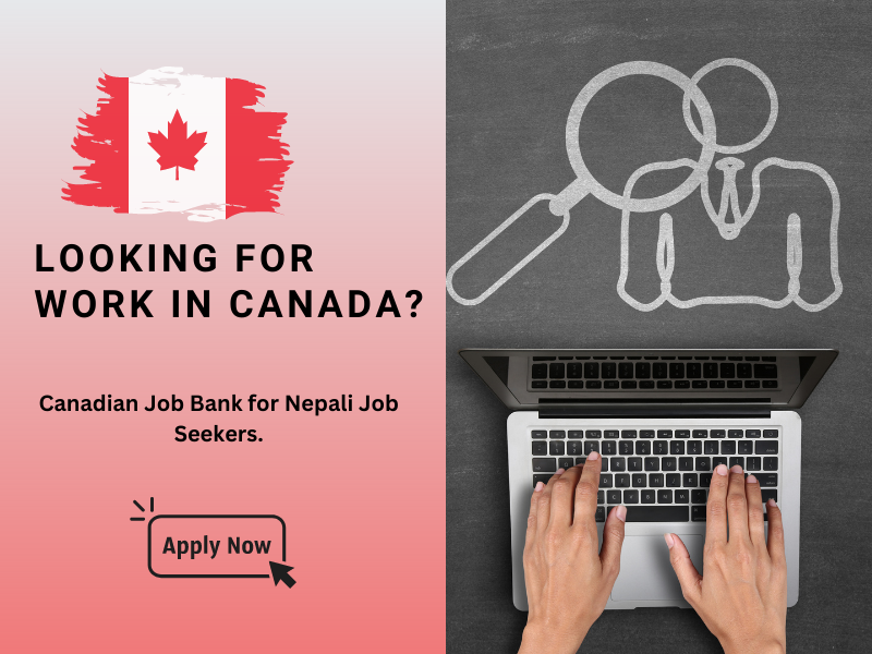 Canadian Job Bank for Nepali Job Seekers Looking for Work in Canada