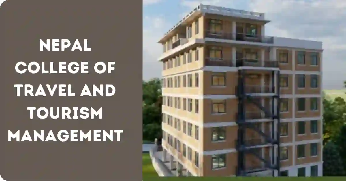 Nepal College of Travel and Tourism Management (NCTTM)