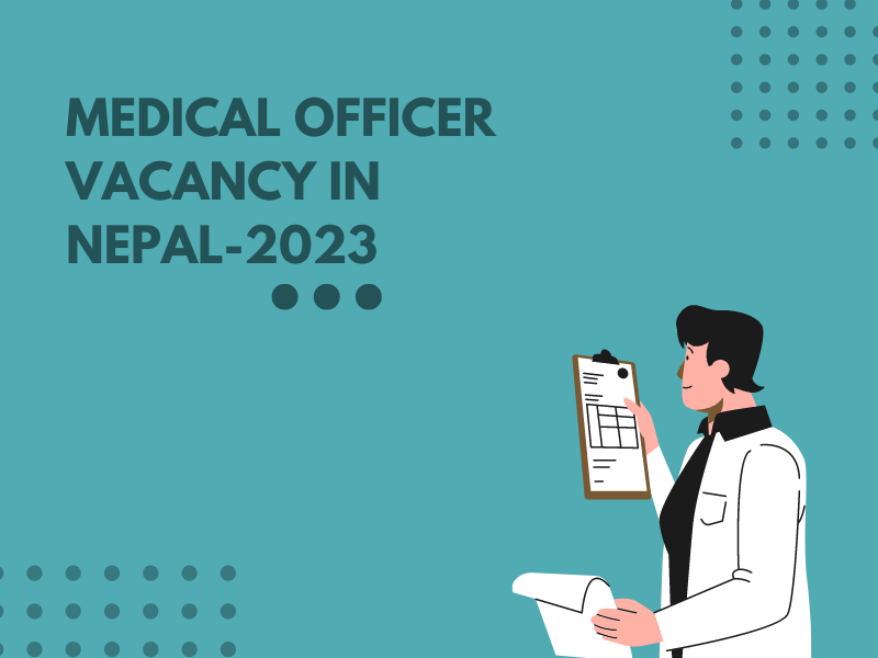 Medical Officer Vacancy in Nepal 2023