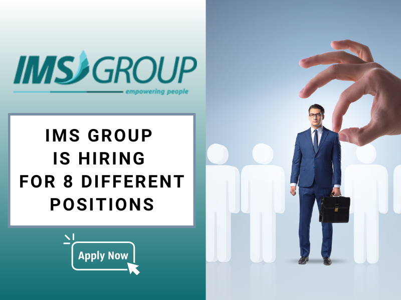 IMS Group Nepal Announces 8 Vacancies in High-Demand Positions